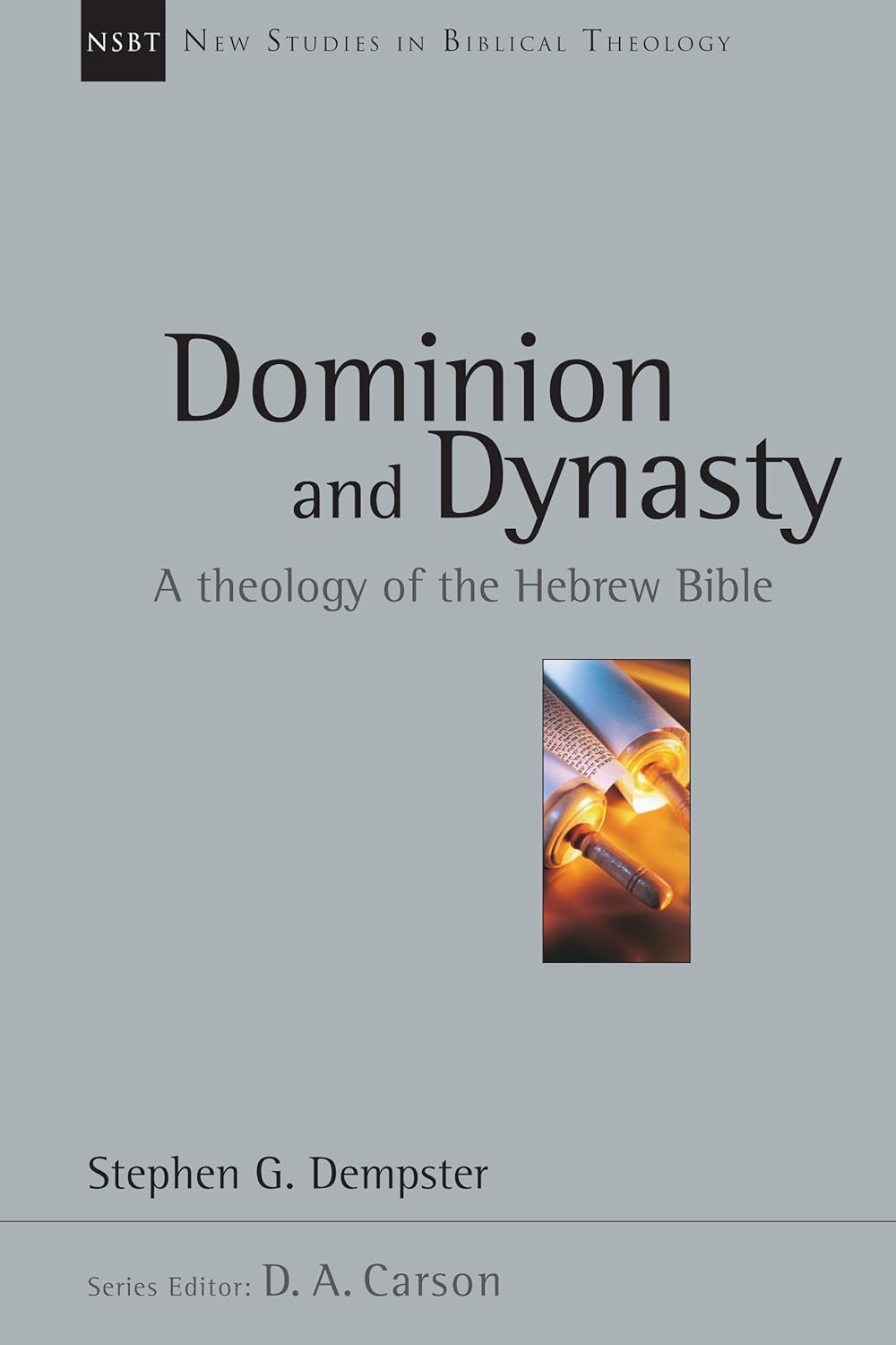 Cover of Dominion and Dynasty by Stephen G. Dempster